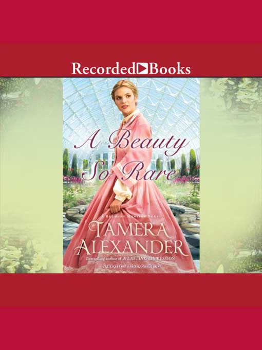 Title details for A Beauty So Rare by Tamera Alexander - Wait list